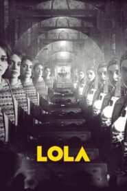 LOLA – 2023 – Online In Netflix