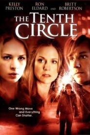 The Tenth Circle – 2008 – Online In Netflix