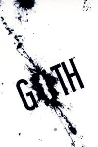 GOTH – 2008 – Online In Netflix