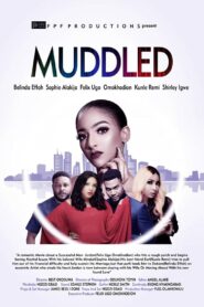 Muddled – 2020 – Online In Netflix