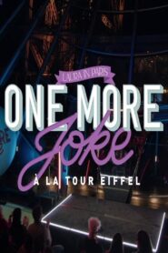 One More Joke à la tour Eiffel Laura in Paris – 2023 – Online In Netflix