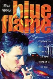 Blue Flame – 1993 – Online In Netflix