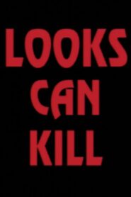 Looks Can Kill – 1994 – Online In Netflix