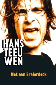 Hans Teeuwen: Met een Breierdeck – 1997 – Online In Netflix