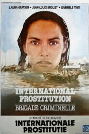 International Prostitution: Brigade criminelle – 1980 – Online In Netflix