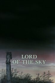 Lord of the Sky – 1991 – Online In Netflix
