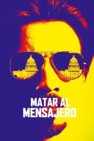 Maten al mensajero (Kill the Messenger) – 2014 – Online In Netflix