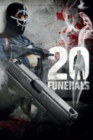 20 Funerals – 2004 – Online In Netflix