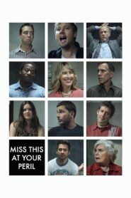 Miss This at Your Peril – 2010 – Online In Netflix