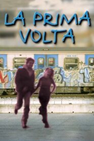 La prima volta – 1999 – Online In Netflix