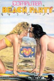 Computer Beach Party – 1987 – Online In Netflix