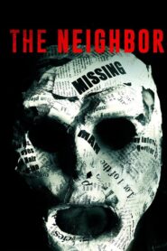The Neighbor – 2016 – Online In Netflix