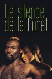 Le silence de la forêt – 2003 – Online In Netflix