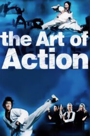The Art of Action: Martial Arts in the Movies – 2002 – Online In Netflix