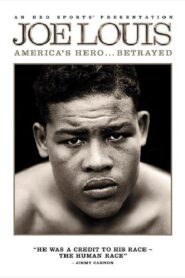 Joe Louis: America’s Hero Betrayed – 2008 – Online In Netflix