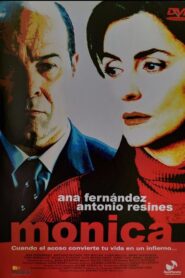 Mónica – 2003 – Online In Netflix