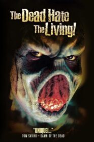 The Dead Hate the Living! – 2000 – Online In Netflix