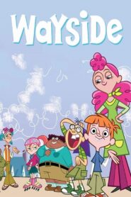 Wayside – 2005 – Online In Netflix