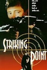 Striking Point – 1995 – Online In Netflix