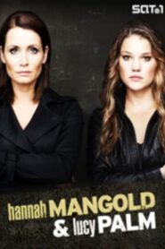 Hannah Mangold & Lucy Palm – 2011 – Online In Netflix