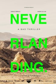Neverlanding: A Bad Thriller – 2016 – Online In Netflix