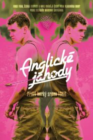 Anglické jahody – 2008 – Online In Netflix