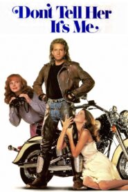 Don’t Tell Her It’s Me – 1990 – Online In Netflix