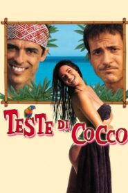 Teste di cocco – 2000 – Online In Netflix