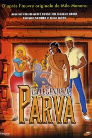 La légende de Parva – 2003 – Online In Netflix