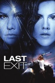 Last Exit – 2006 – Online In Netflix