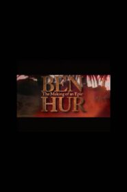 Ben-Hur: The Making of an Epic – 1993 – Online In Netflix