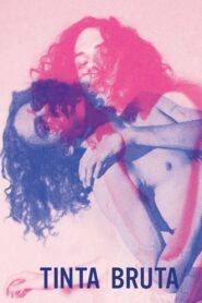 Tinta Bruta – 2018 – Online In Netflix
