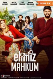 Elimiz Mahkum – 2017 – Online In Netflix