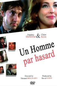 Un homme par hasard – 2003 – Online In Netflix