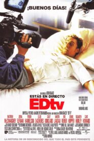 EDtv – 1999 – Online In Netflix