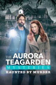Aurora Teagarden Mysteries: Haunted By Murder – 2022 – Online In Netflix