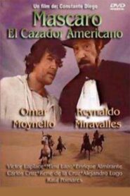 Máscaro: el cazador americano – 1992 – Online In Netflix