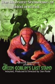The Green Goblin’s Last Stand – 1992 – Online In Netflix