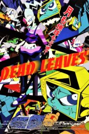 Dead Leaves – 2004 – Online In Netflix
