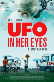 UFO in Her Eyes – 2011 – Online In Netflix