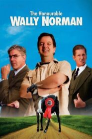 The Honourable Wally Norman – 2003 – Online In Netflix