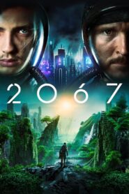 2067 – 2020 – Online In Netflix