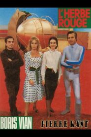 L’Herbe rouge – 1985 – Online In Netflix
