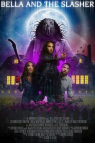 Bella and the Slasher – 2020 – Online In Netflix