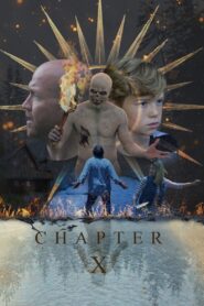 Chapter X – 2023 – Online In Netflix