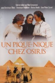 Un pique-nique chez Osiris – 2001 – Online In Netflix