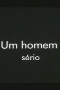 Um Homem Sério – 1996 – Online In Netflix