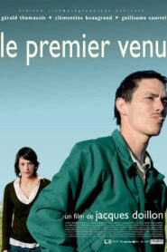 Le premier venu – 2008 – Online In Netflix