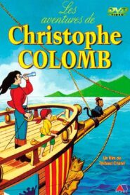 Les aventures de Christophe Colomb – 1992 – Online In Netflix
