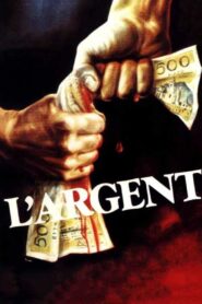 L’Argent – 1983 – Online In Netflix